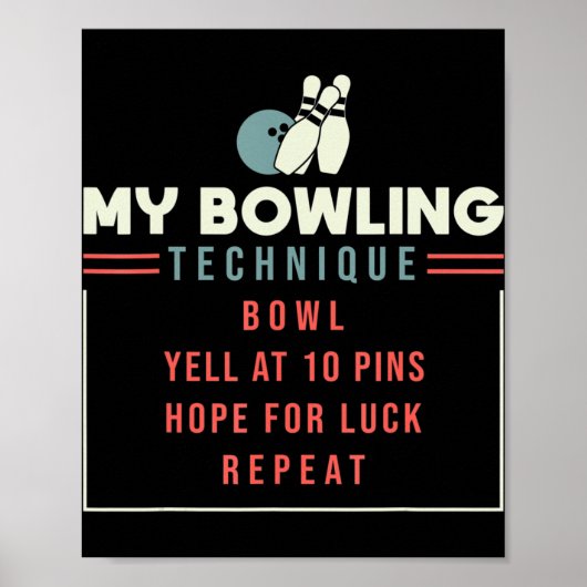 Meine Bowling-Technik - Bowling Poster (Vorne)