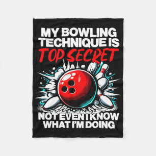 Meine Bowling-Technik ist geheim und lustig. Fleecedecke