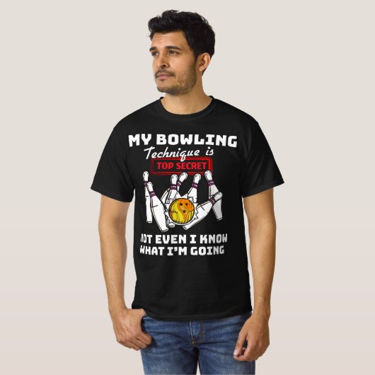 Meine Bowling-Technik ist hochgeheim lustig T-Shirt (Vorne ganz)