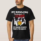 Meine Bowling-Technik ist hochgeheim lustig T-Shirt (Vorderseite)