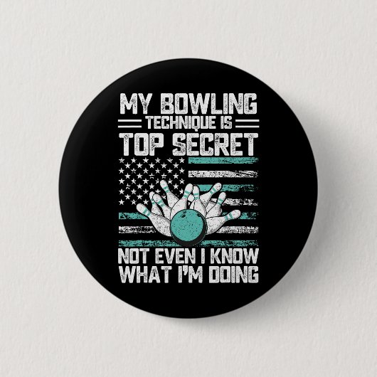 Meine Bowling-Technik ist hochgeheim lustiger Bowl Button (Vorderseite)