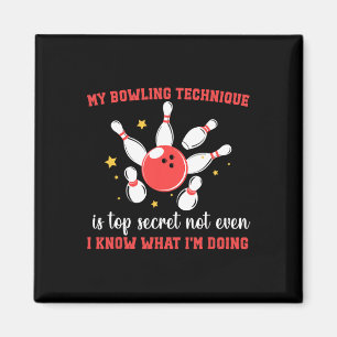 Meine Bowling-Technik ist hochgeheim und lustiger Magnet