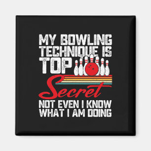 Meine Bowling-Technik ist hochgeheim und lustiger Magnet