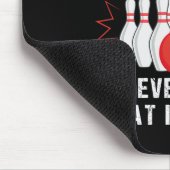 Meine Bowling-Technik ist hochgeheim und lustiger  Mousepad (Ecke)