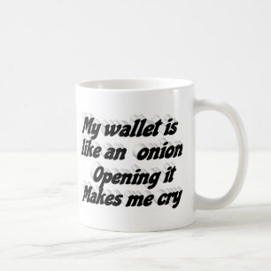 Meine Brieftasche lustiges Zitat schwarze Typograf Kaffeetasse
