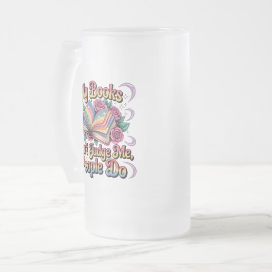 Meine Bücher beurteilen mich nicht... Mattglas Bierglas (Vorderseite Links)