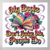 Meine Bücher beurteilen mich nicht... Poster (Vorne)