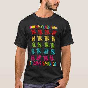 Meine Cl ist 100 Tage schlauer Lehrer 100 Tage SC T-Shirt