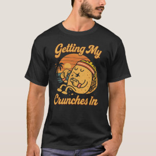 Meine Crunches in Gym trainieren Funny Taco T-Shirt