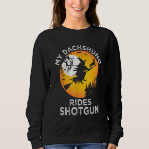 Meine Dackel fährt Shotgun Halloween Hexe Weiner Sweatshirt