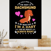 Meine Dackel ist mein Baby Poster (Küche)