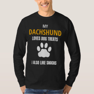 Meine Dackel Lieben Dog Leckereien Snacks Funny Do T-Shirt