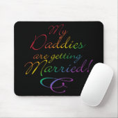 Meine Daddies werden verheiratet Mousepad (Mit Mouse)
