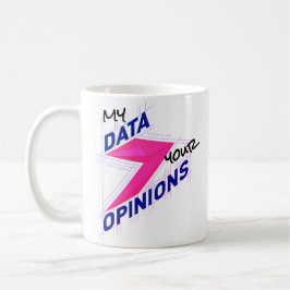Meine Daten über Ihre Meinungen | Hell Custom Lust Kaffeetasse