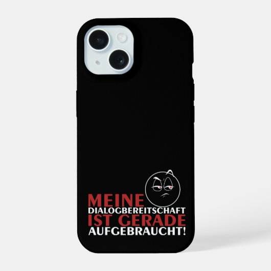 Meine "Diktatur ist gerade aufcht"! iPhone 15 Hülle (Rückseite)