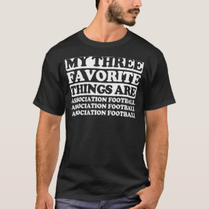 Meine drei Lieblingsthemen beinhalten den Vereinsf T-Shirt