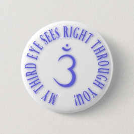 Meine dritten Augen sehen nach rechts durch Sie Button