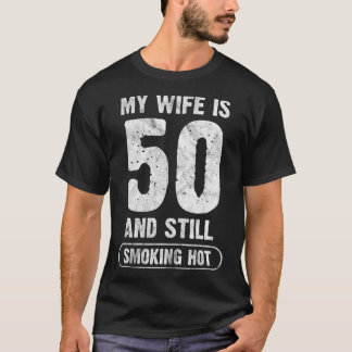 Meine Ehefrau ist 50 und immer noch rauchen heiße T-Shirt