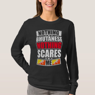 Meine Ehefrau ist bhutanesisch nichts stört mich a T-Shirt