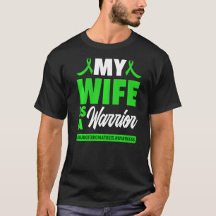 Meine Ehefrau ist das Bewusstsein für die Neurofib T-Shirt
