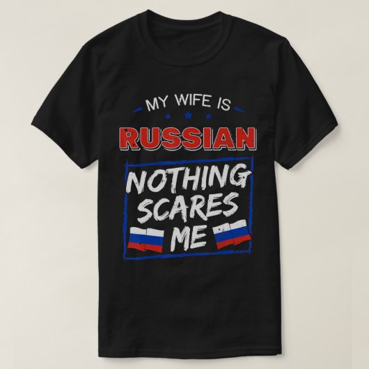 Meine Ehefrau ist das Erbe der Russischen Föderati T-Shirt (Design vorne)