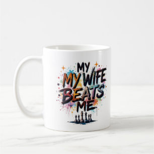 Meine Ehefrau ist die beste Kaffeetasse