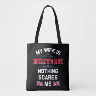 Meine Ehefrau ist die britische Monarchie United K Tasche