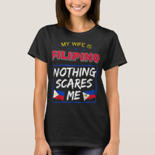 Meine Ehefrau ist die philippinische Republik der  T-Shirt