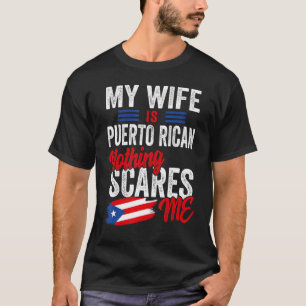 Meine Ehefrau ist die Puerto-Rico-Flagge des Puert T-Shirt