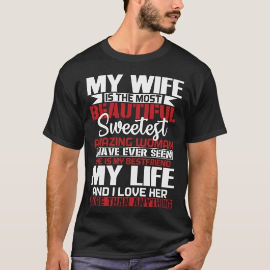 Meine Ehefrau ist die schönste für Husband T-Shirt (Vorderseite)