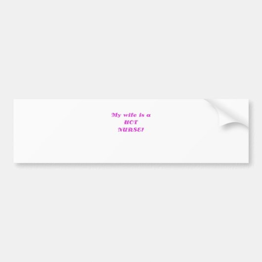 Meine Ehefrau ist eine heiße Krankenschwester Autoaufkleber (Vorne)