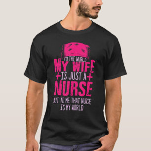 Meine Ehefrau ist eine Krankenschwester-Stethoskop T-Shirt