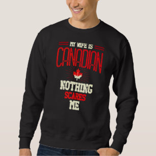 Meine Ehefrau ist Kanadierin, nichts macht mir am Sweatshirt