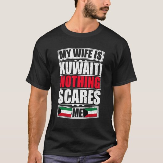 Meine Ehefrau ist Kuwaiti nichts stört mich Kuwait T-Shirt (Vorderseite)