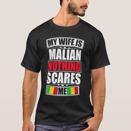 Meine Ehefrau ist Mali nichts, was mich an Mali-Fa T-Shirt (Vorderseite)