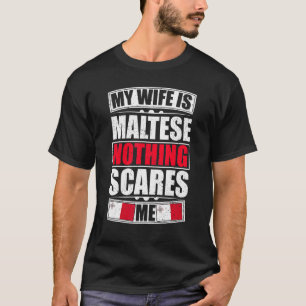 Meine Ehefrau ist Malteser nichts, was mich an der T-Shirt