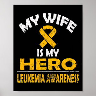 MEINE EHEFRAU IST MEIN HERO LEUKEMIA-BEWUSSTSEIN F POSTER