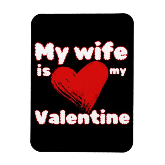 Meine Ehefrau ist mein Valentin Magnet (Vertikal)