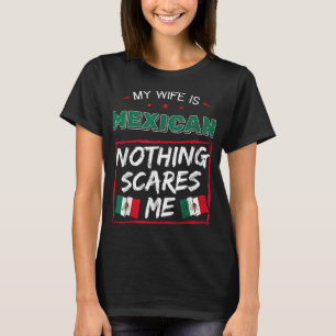Meine Ehefrau ist mexikanisches Erbe der Vereinigt T-Shirt