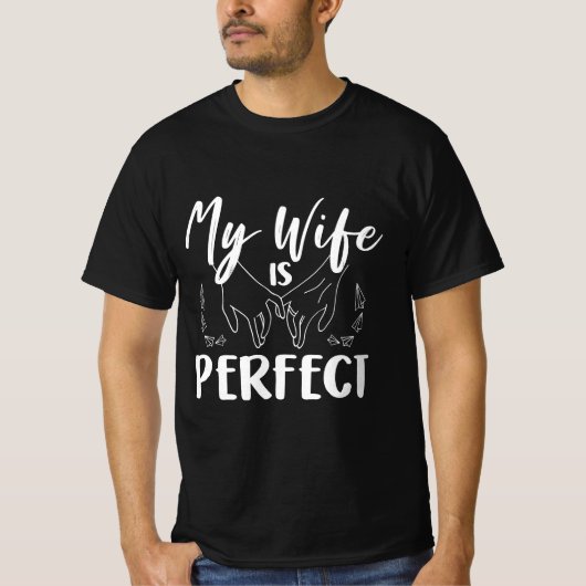 Meine Ehefrau ist perfekt lustig Ehemann Wedding A T-Shirt (Vorderseite)