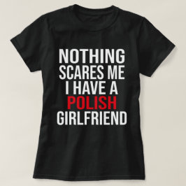 Meine Ehefrau ist Polnisch, nichts macht mir Spaß T-Shirt