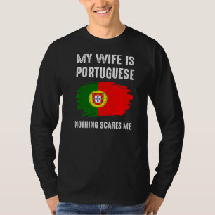 Meine Ehefrau ist Portugiesisches Staatsflagge T-Shirt
