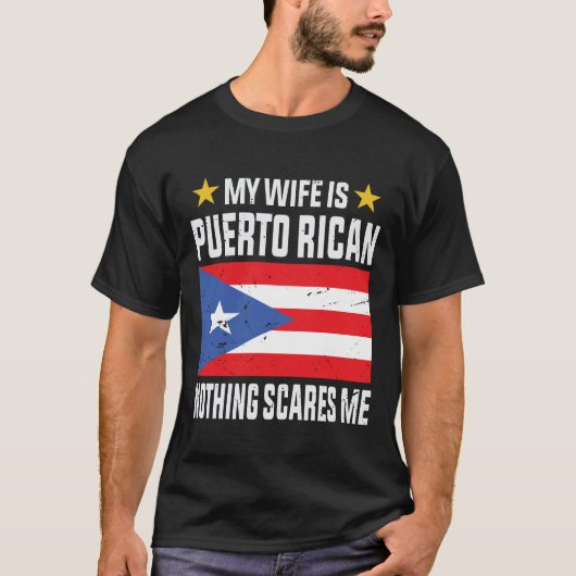 Meine Ehefrau ist Puerto Rico nichts macht mir Ang T-Shirt (Vorderseite)