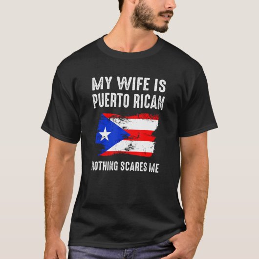 Meine Ehefrau ist Puerto-Rico, nichts stört mich v T-Shirt (Vorderseite)