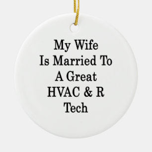 Meine Ehefrau ist zu einem großen HVAC R Tech Keramikornament