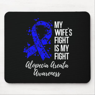 Meine Ehefrau kämpft gegen Alopezie Areata Awaren Mousepad