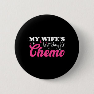 Meine Ehefrau Letzten Tag Chemo Brustkrebs Meilens Button