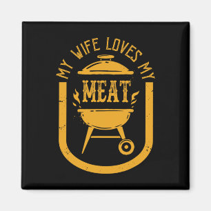 Meine Ehefrau Liebe meine Meetings Funny Pun Grill Magnet