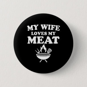 Meine Ehefrau Lieben mein Fleisch Funny Grillen By Button