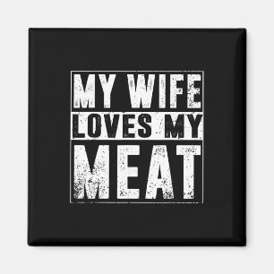 Meine Ehefrau Lieben mein Fleisch Funny Grillen Sp Magnet